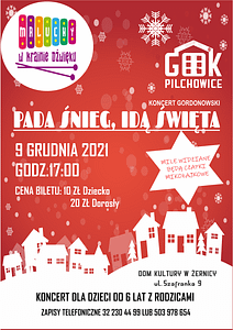 Plakat zapraszający na koncert gordonowski "Pada śnieg, idą Święta". Dom Kultury w Żernicy, 09 grudnia, godz. 17.00